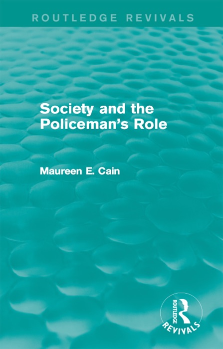 Society and the Policeman's Role