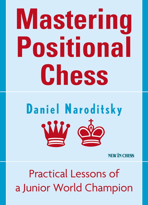 Mastering Positional Chess