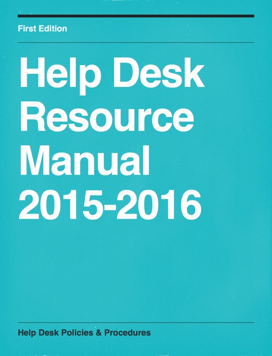 Help Desk Resource Manual