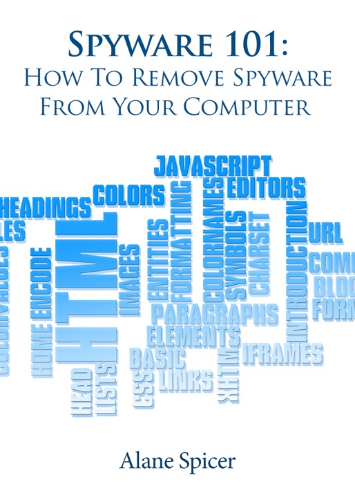 Spyware 101: How To Remove Spyware From Your Computer