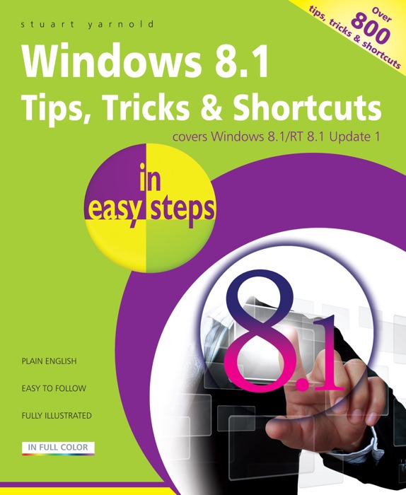 Windows 8.1 Tips, Tricks & Shortcuts in easy steps