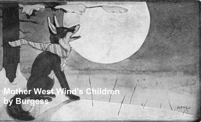 Mother West Wind's Children (Illustrated)