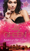 Keeping Her Close - Abby Green