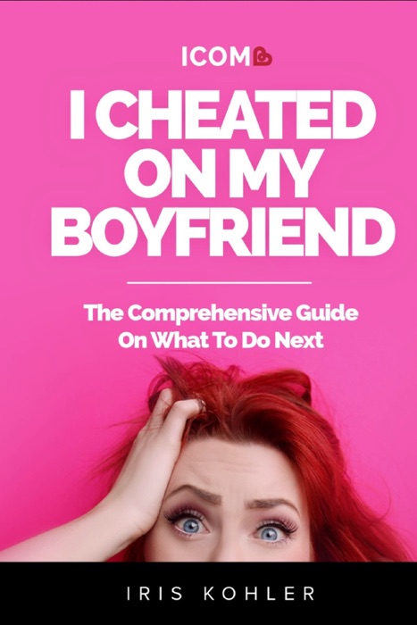 I Cheated On My Boyfriend