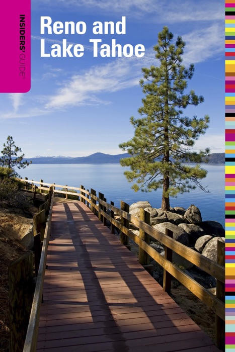 Insiders' Guide® to Reno and Lake Tahoe