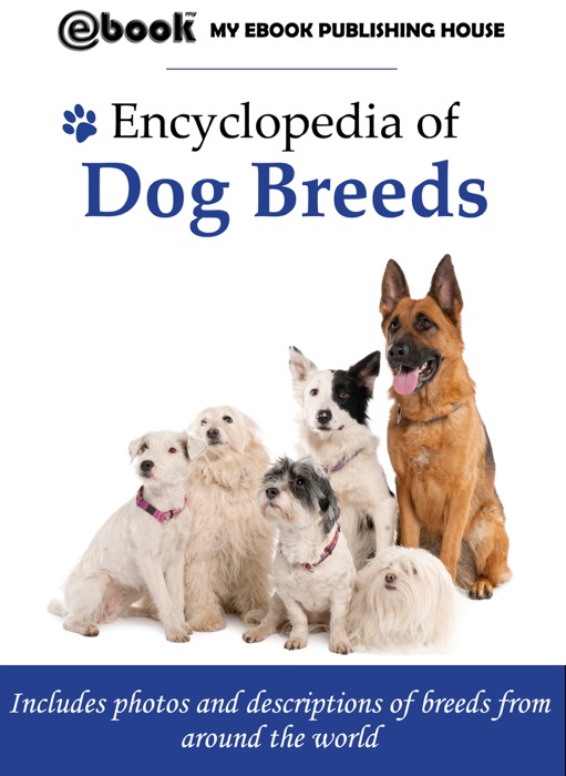 Encyclopedia of Dog Breeds