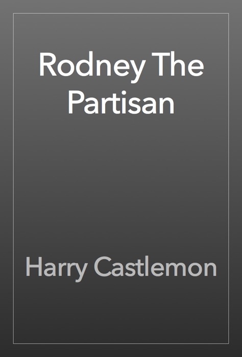 Rodney The Partisan