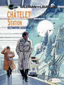 Valerian & Laureline - Volume 9 - Châtelet Station, Destination Cassiopeia - Jean-Claude Mézières & Pierre Christin