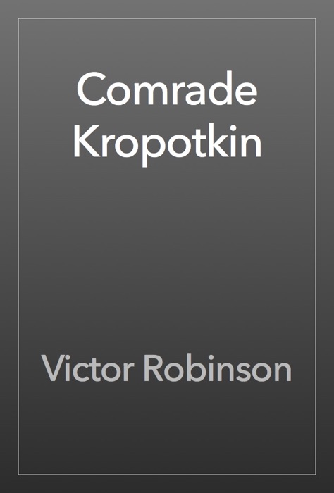 Comrade Kropotkin