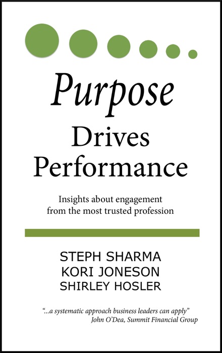 Purpose Drives Performance