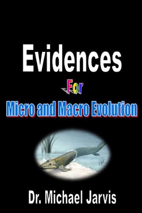 Evidences for Micro and Macro Evolution