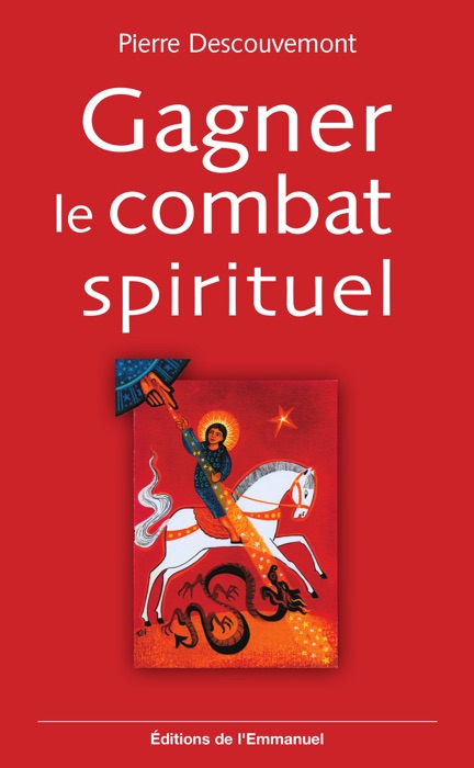 Gagner le combat spirituel