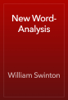 New Word-Analysis - William Swinton