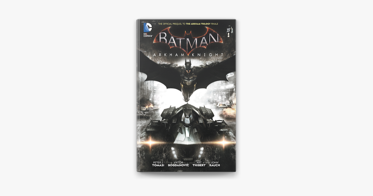 Batman: Arkham Knight Vol. 1 on Apple Books