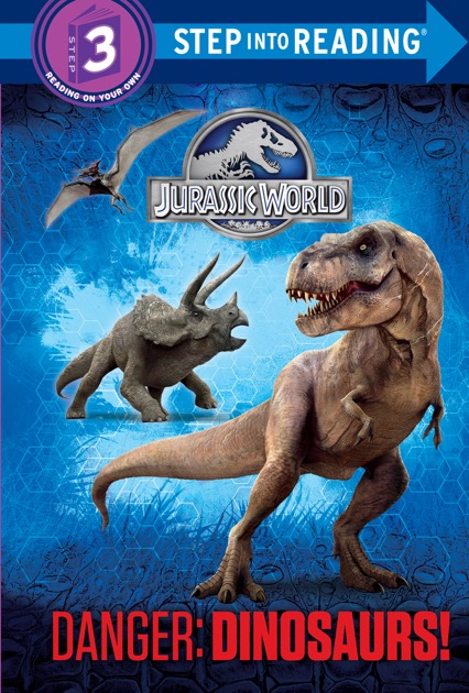 Danger Dinosaurs Jurassic World By Courtney Carbone And Random House On Apple Books 8913