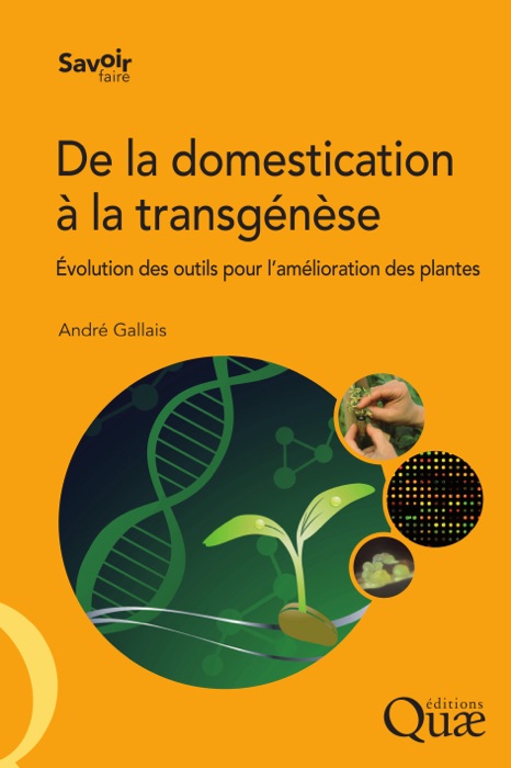 De la domestication à la transgénèse