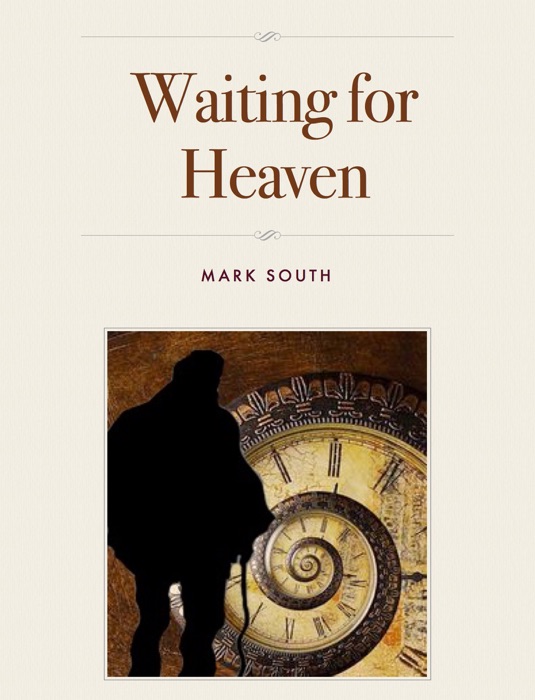 Waiting for Heaven