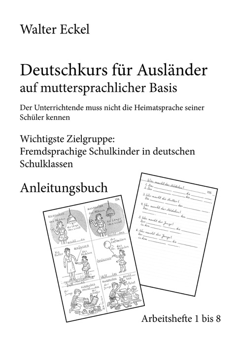 Deutschkurs für Ausländer auf muttersprachlicher Basis - Anleitungsbuch