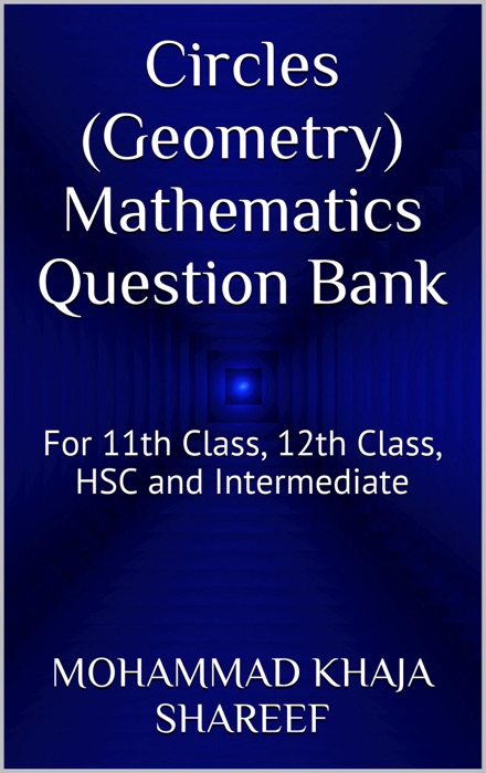 Circles (Geometry) Mathematics Question Bank