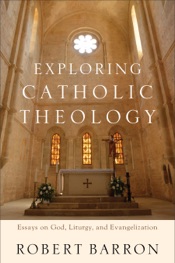 Download Exploring Catholic Theology