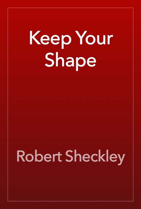Keep Your Shape