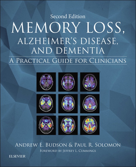 Memory Loss, Alzheimer's Disease, and Dementia E-Book