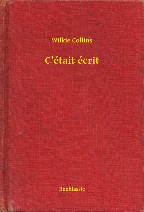 C'était écrit