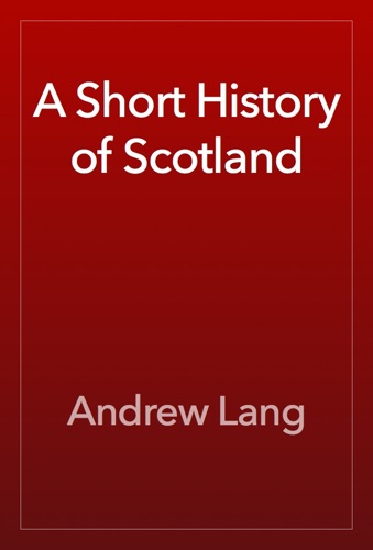 A Short History of Scotland