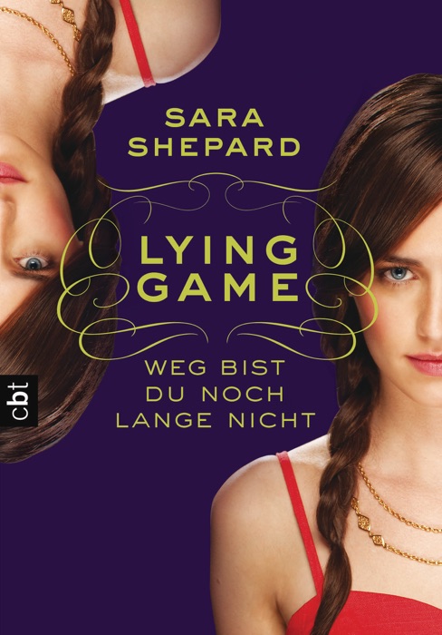 LYING  GAME - Weg bist du noch lange nicht