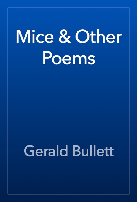 Mice & Other Poems