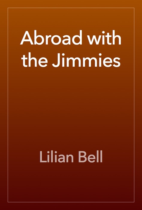 Abroad with the Jimmies