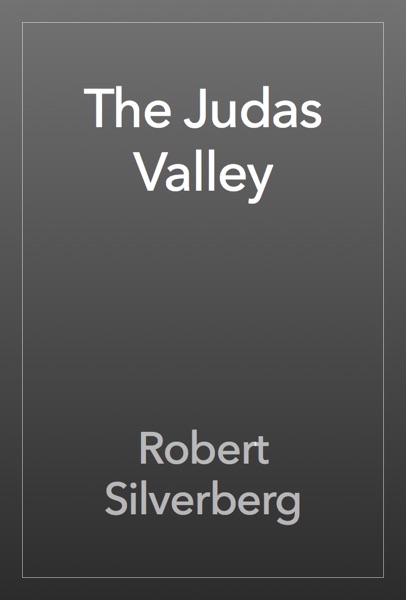 The Judas Valley