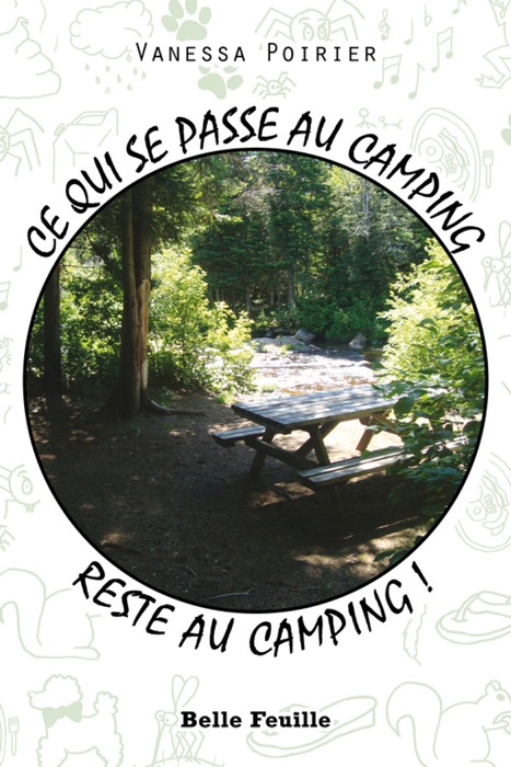 Ce qui se passe au camping reste au camping!