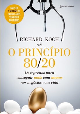 Capa do livro O Princípio 80/20 de Richard Koch