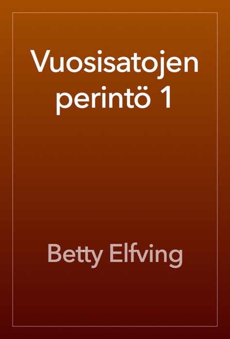 Vuosisatojen perintö 1