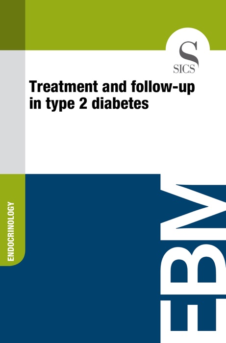 Treatment and Follow-up in Type 2 Diabetes