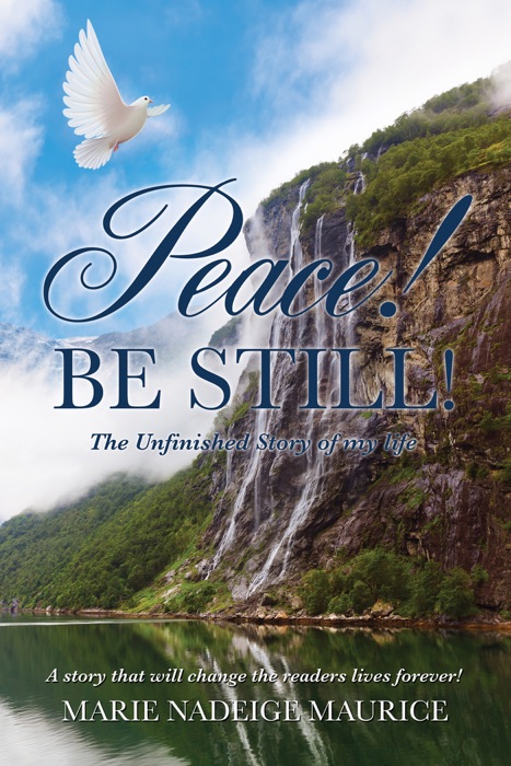 Peace! Be Still!