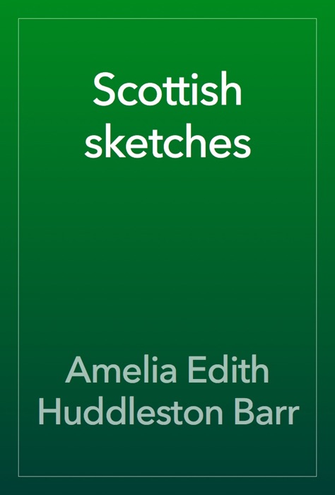 Scottish sketches