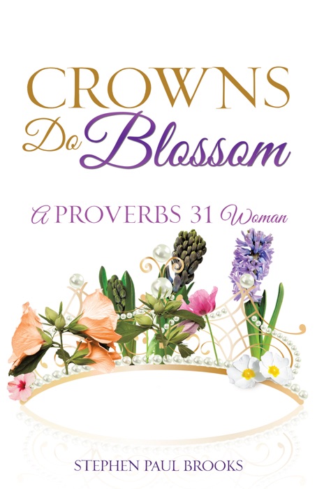 Crowns Do Blossom