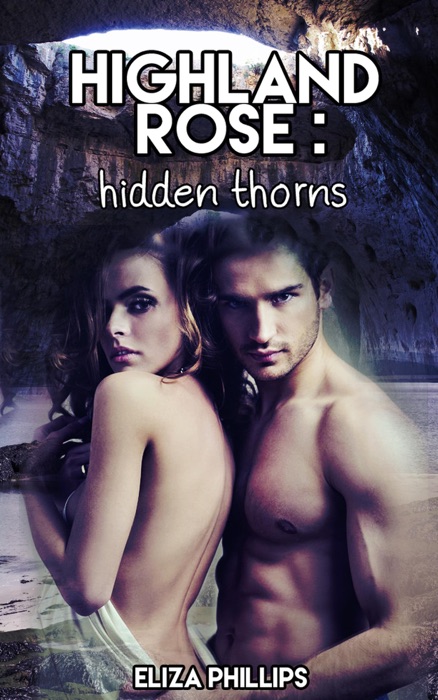 Highland Rose: Hidden Thorns