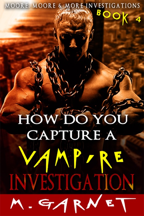 How To Capture A Vampire Investigation