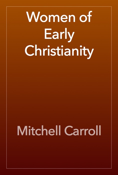 Women of Early Christianity