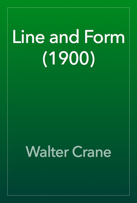 Line and Form (1900)