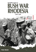 Bush War Rhodesia 1966-1980 - Peter Baxter