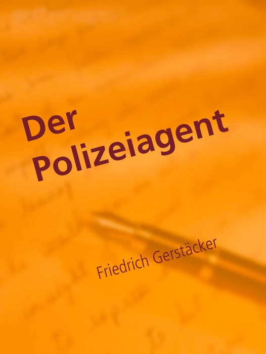 Der Polizeiagent