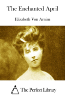 Elizabeth Von Arnim - The Enchanted April artwork
