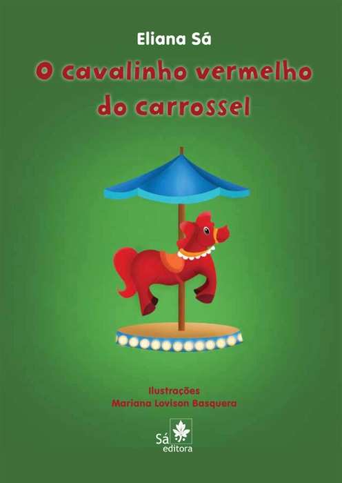 O cavalinho vermelho do carrossel