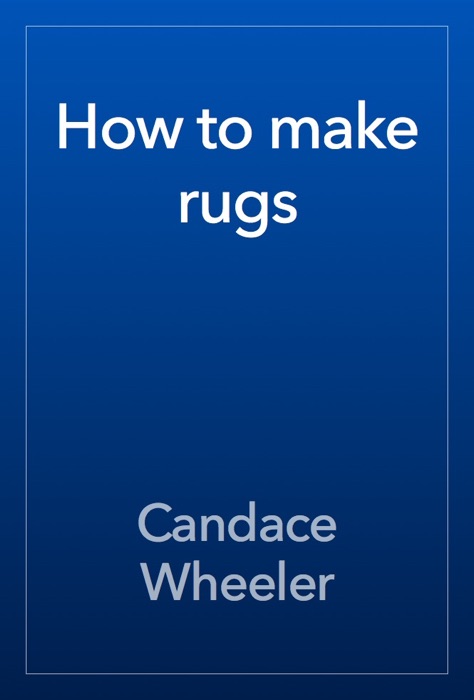 How to make rugs