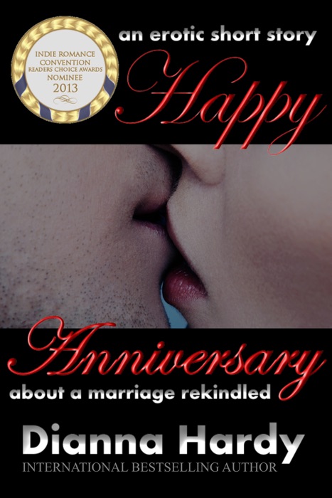 Happy Anniversary (An erotic short story about a marriage rekindled.)