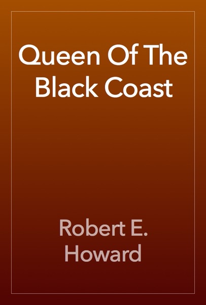 Queen Of The Black Coast